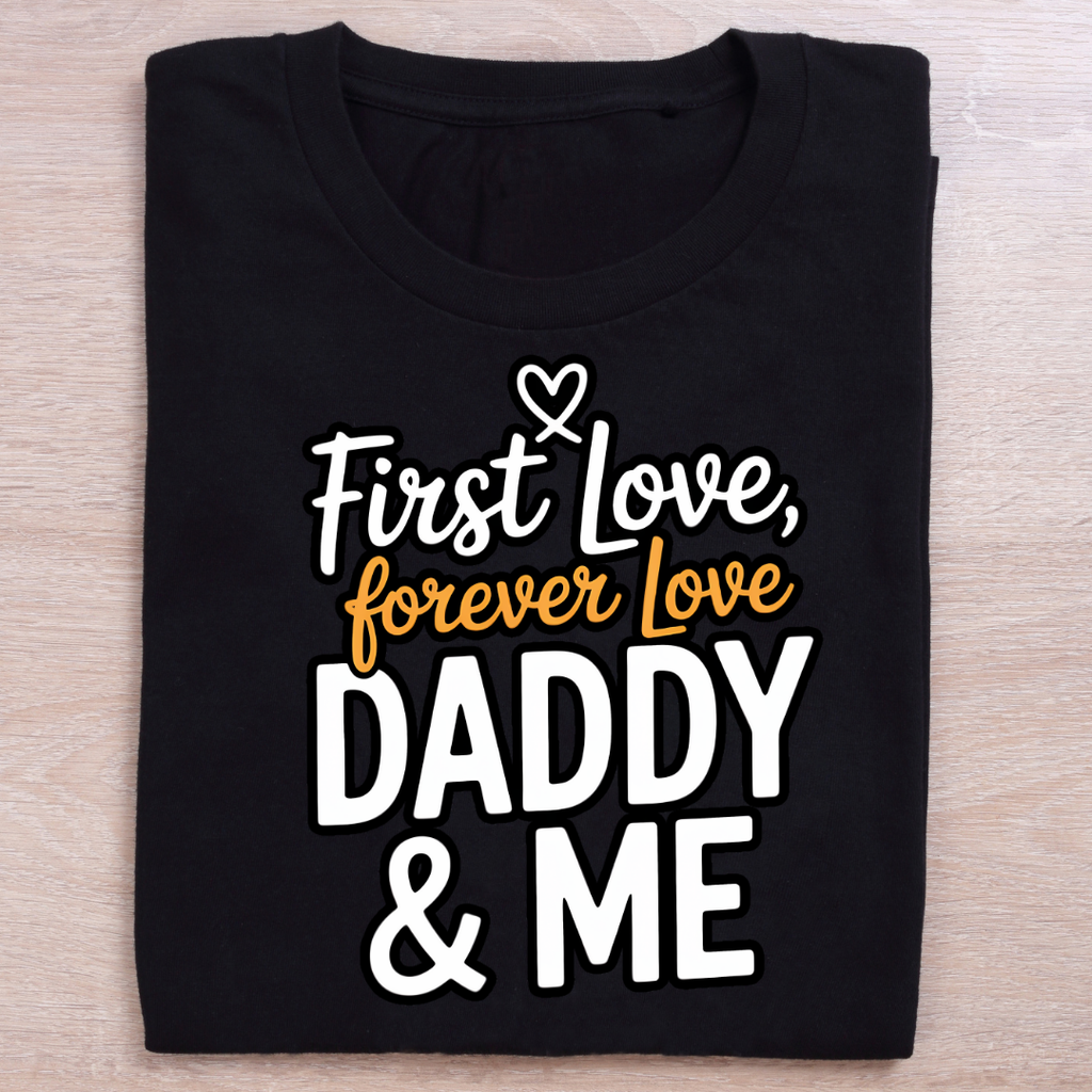 First Love, Forever Love Daddy & Me Unisex Classic Crew T-Shirt