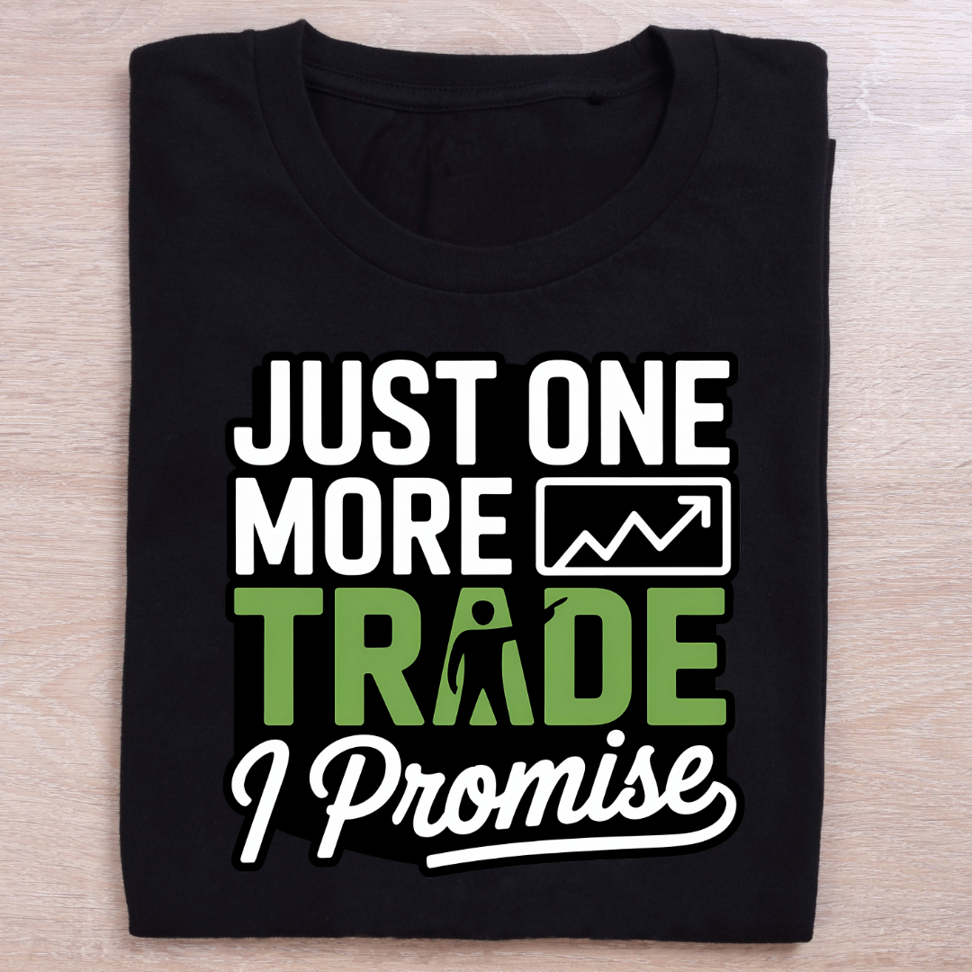 Just One More Trade Unisex Classic Crew T-Shirt