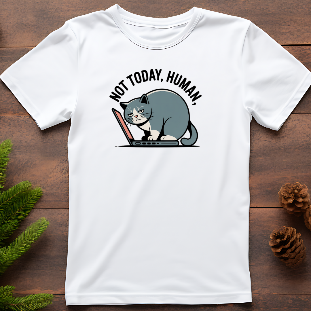 Not Today Human Unisex Classic Crew T-Shirt
