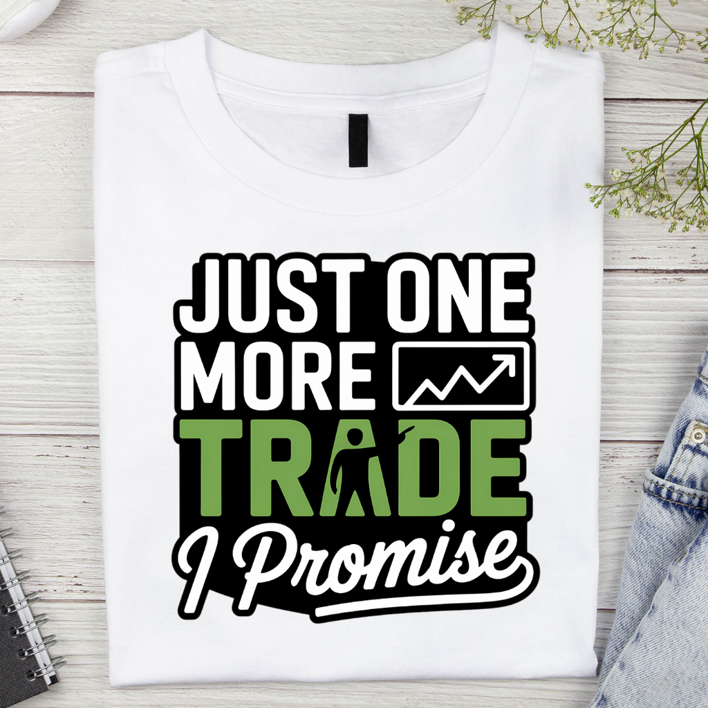 Just One More Trade Unisex Classic Crew T-Shirt