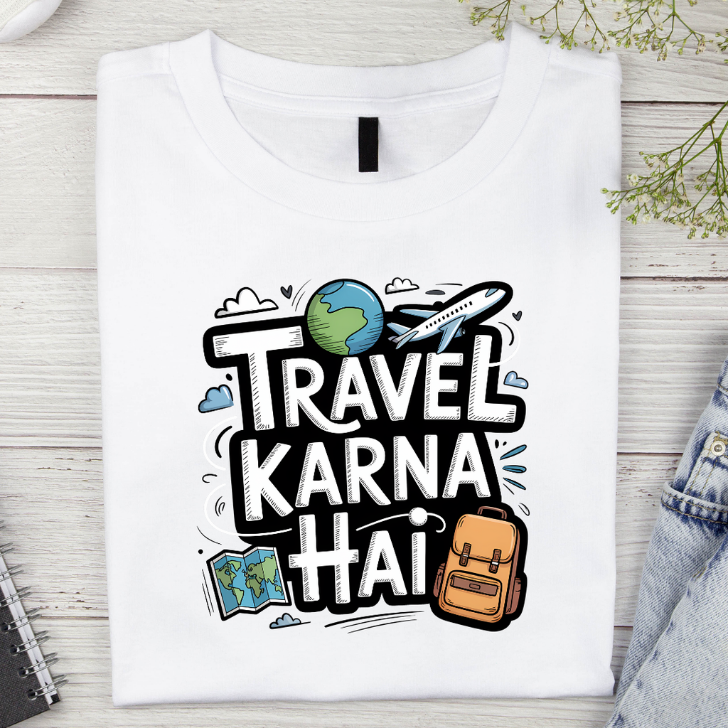 Travel Karna Hai 2 Unisex Classic Crew T-Shirt