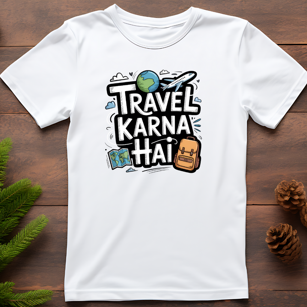 Travel Karna Hai 2 Unisex Classic Crew T-Shirt